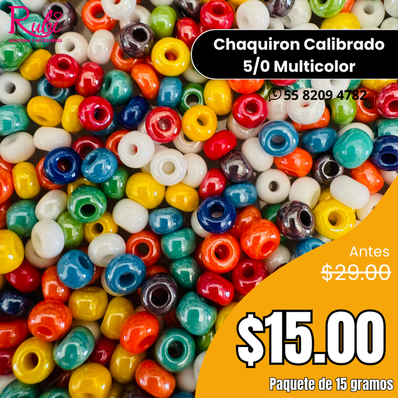 Chaquiron Calibrado 5/0 Multicolor